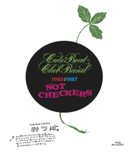 NOT　CHECKERS／CUTE　BEAT　CLUB　BAND