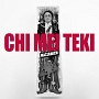 CHI　MEI　TEKI