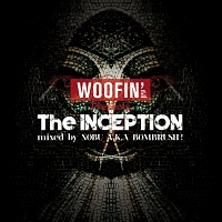 ＷＯＯＦＩＮ’　ｐｒｅｓｅｎｔｓ　“Ｔｈｅ　Ｉｎｃｅｐｔｉｏｎ”