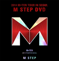 2014　M＋10　TOUR　IN　SEOUL：M　STEP