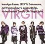 VIRGIN＜LIMITED　EDITION＞（A）(DVD付)