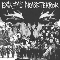 エクストリーム・ノイズ・テラー『EXTREME NOISE TERROR』