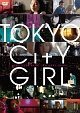 TOKYO　CITY　GIRL