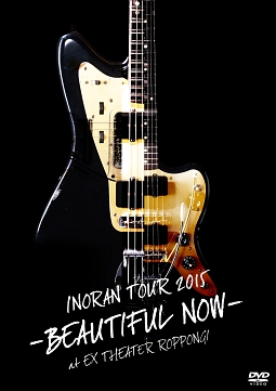 TOUR　2015－BEAUTIFUL　NOW－at　EX　THEATER　ROPPONGI（通常版）
