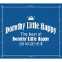 The　best　of　Dorothy　Little　Happy　2010－2015　II
