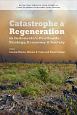 Catastrophe　＆　regeneration