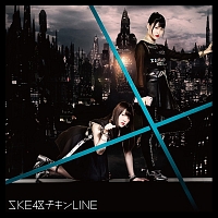 チキンＬＩＮＥ（通常盤Ｃ）