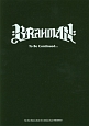 BRAHMAN　20th　Anniversary　BOOK　To　Be　Continued…