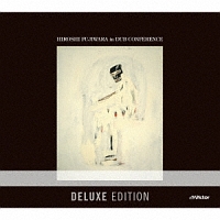 HIROSHI FUJIWARA in DUB CONFERENCE<Deluxe Edition>/藤原ヒロシ