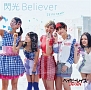 閃光Believer（B）(DVD付)
