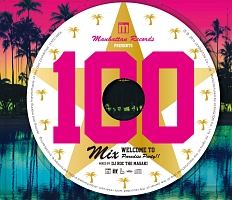 Manhattan Records presents 100 MIX WELCOME TO Paradise Party!! MIXED BY DJ ROC THE MASAKI