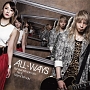 ALL－WAYS（アーティスト盤）(DVD付)