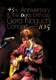 45th　Anniversary　＆　The　60th　birthday　Goro　Noguchi　Concert　渋谷105