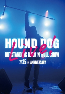 35th　ANNIVERSARY「OUTSTANDING　ROCK’N’ROLL　SHOW」