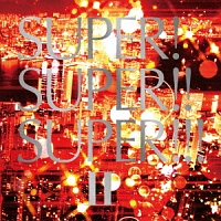 SUPER! SUPER!! SUPER!!! 2 Mixed by DJ k-funk