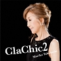 ClaChic　2　－ヒトハダ　℃－(DVD付)