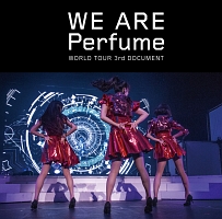 WE　ARE　Perfume　－WORLD　TOUR　3rd　DOCUMENT－（通常盤）