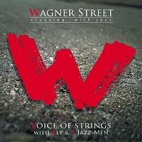 ＷＡＧＮＥＲ　ＳＴＲＥＥＴ　ｃｒｏｓｓｉｎｇ　ｗｉｔｈ　ｊａｚｚ