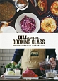 DILL　EAT，LIFE．COOKING　CLASS