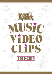 MUSiC　ViDEO　CLiPS　2011－2015