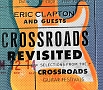 CROSSROADS　REVISITED：SELECTIONS　FROM　THE　CROSSROADS　GUITAR　FESTIVALS