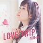 LOVE　TRIP／しあわせを分けなさい（A）(DVD付)