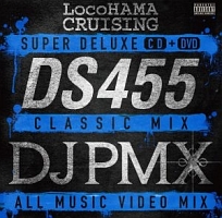 TSUTAYA限定)LocoHAMA CRUISING Super Deluxe DS455 Classic Mix ~DJ