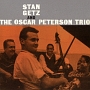 STAN　GETZ　AND　THE　OSCAR　PETERSON　TRIO