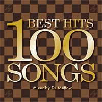 ＢＥＳＴ　ＨＩＴＳ　１００　ＳＯＮＧＳ