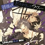 Scared　Rider　Xechs　CHARACTER　CD　〜LOVELESS　BLUE　DISC〜　「彷徨えるヒステリックラヴァー」