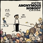 AND　THE　ANONYMOUS　NOBODY…（CLOUDY　CLEAR　VINYL）