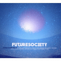 ＦＵＴＵＲＥ　ＳＯＣＩＥＴＹ