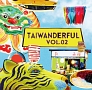 TAIWANDERFUL　vol．2