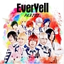 EverYell（B）(DVD付)