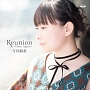 Reunion　〜Once　Again〜（ライブ盤）(DVD付)