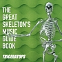 THE　GREAT　SKELETON’S　MUSIC　GUIDE　BOOK