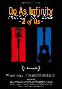 Acoustic　Tour　2016　－2　of　Us－　Live　Documentary　Film