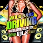 WILD　BASS　DRIVING　－Best　Hits　Selection　Vol．2－