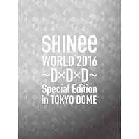 WORLD　2016〜D×D×D〜　Special　Edition　in　TOKYO　DOME