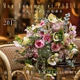 Mon　Bouquet　et　PARIS　パリであなたの花束をカレンダー　2017
