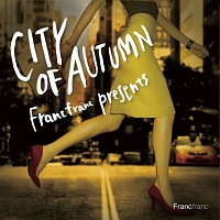 Francfranc Presents City of Autumn