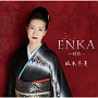 ENKA〜情歌〜（通常盤）