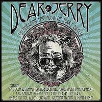 ＤＥＡＲ　ＪＥＲＲＹ：　ＣＥＬＥＢＲＡＴＩＮＧ　ＴＨＥ　ＭＵＳＩＣ　ＯＦ　ＪＥＲＲＹ　ＧＡＲＣＩＡ