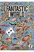 ＦＡＮＴＡＳＴＩＣ　ＷＯＲＬＤ１