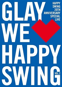 HAPPY　SWING　20th　Anniversary　SPECIAL　LIVE　〜We　Happy　Swing〜　Vol．2