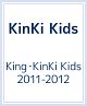 King・KinKi　Kids　2011－2012