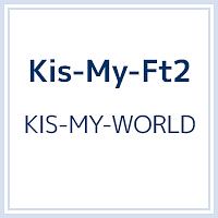 ＫＩＳ－ＭＹ－ＷＯＲＬＤ