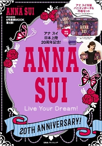 ＡＮＮＡ　ＳＵＩ　２０ＴＨ　ＡＮＮＩＶＥＲＳＡＲＹ！Ｌｉｖｅ　Ｙｏｕｒ　Ｄｒｅａｍ！