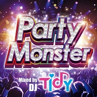 Ｐａｒｔｙ　Ｍｏｎｓｔｅｒ　Ｍｉｘｅｄ　ｂｙ　ＴＩＤＹ