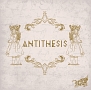 ANTITHESIS（B）(DVD付)